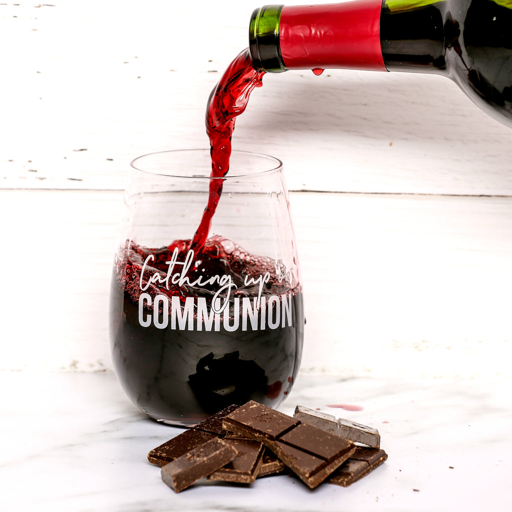 "Catching Up On Communion" 15 oz Stemless Funny Wine Glass